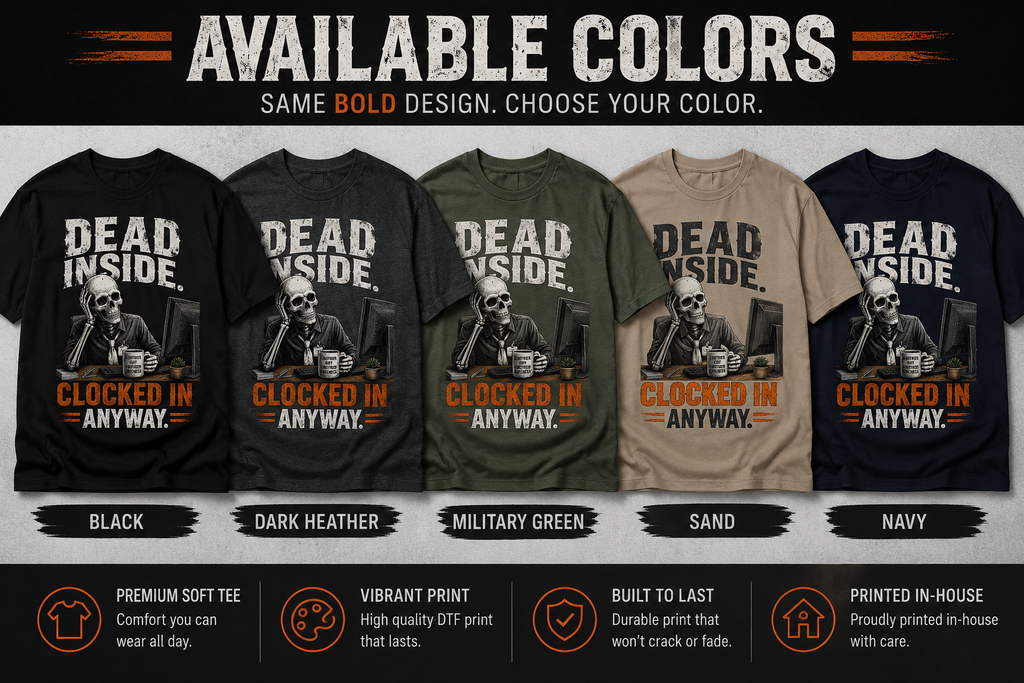 Dead Inside. Clocked In Anyway. | Funny Skeleton Office Shirt | Premium Unisex Tee