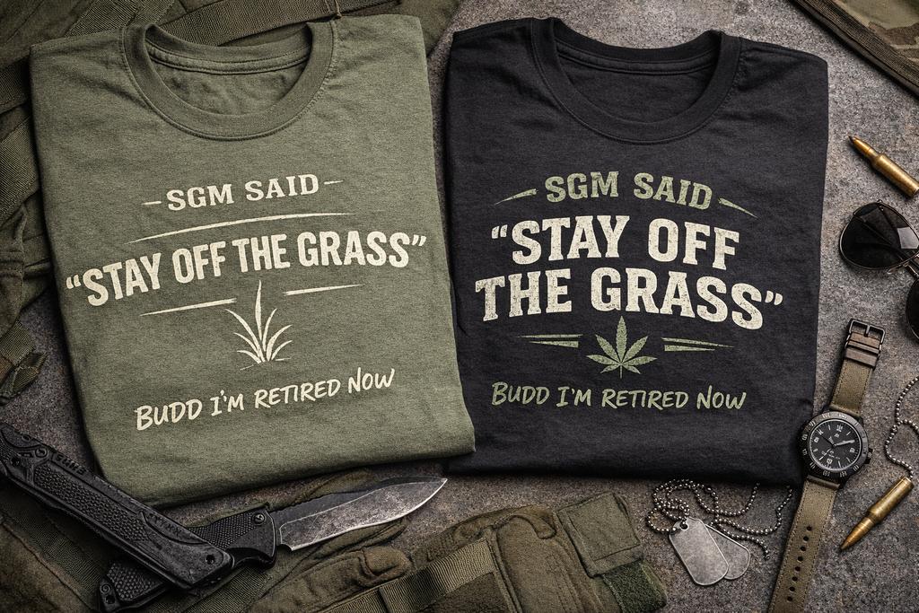 SGM Said Stay Off the Grass Shirt | Funny Retired Military T-Shirt | Veteran Humor Tee | Army Retirement Joke Shirt | NCO Veteran Gift
